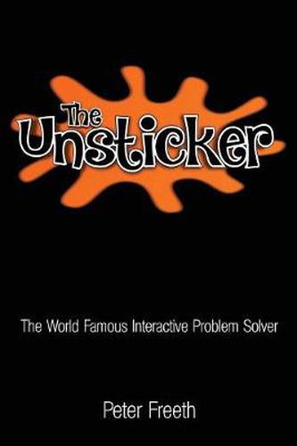 Cover image for The Unsticker: The World Famous Interactive Problem Solver