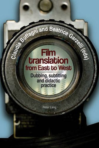 Cover image for Film translation from East to West: Dubbing, subtitling and didactic practice