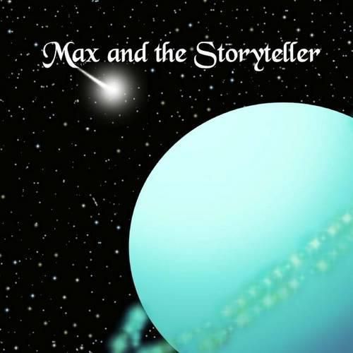 Cover image for Max and the Storyteller