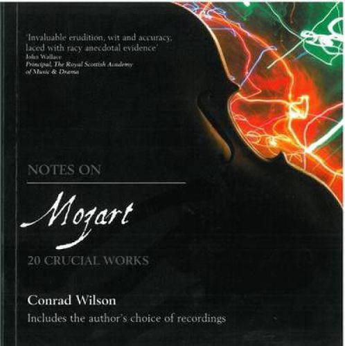 Cover image for Notes on Mozart: 20 Crucial Works