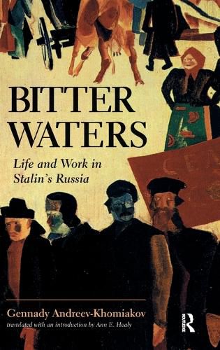 Cover image for Bitter Waters: Life And Work In Stalin's Russia