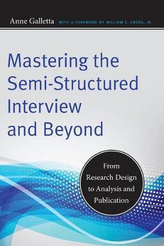 Cover image for Mastering the Semi-Structured Interview and Beyond: From Research Design to Analysis and Publication