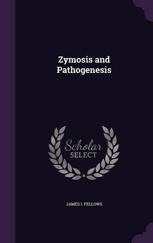 Cover image for Zymosis and Pathogenesis