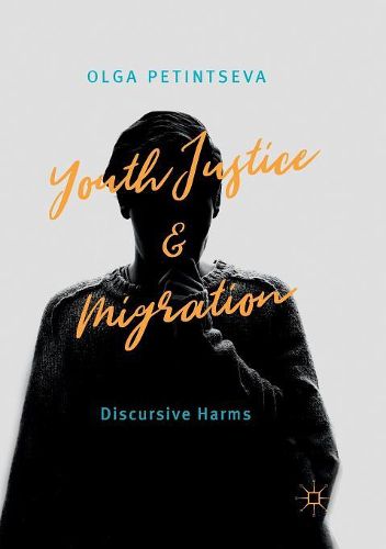 Cover image for Youth Justice and Migration