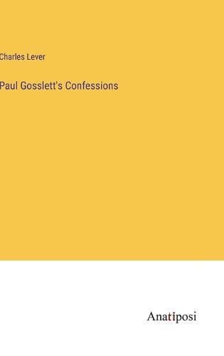 Cover image for Paul Gosslett's Confessions