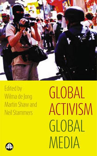 Cover image for Global Activism, Global Media