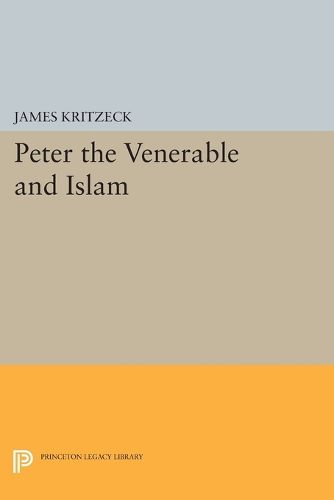 Cover image for Peter the Venerable and Islam