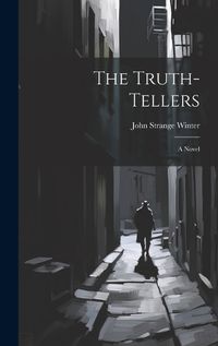 Cover image for The Truth-Tellers