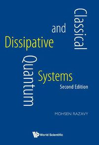 Cover image for Classical And Quantum Dissipative Systems