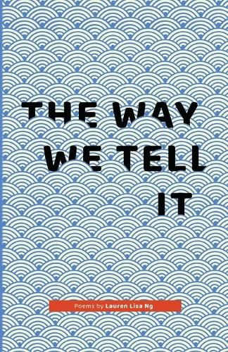 Cover image for The Way We Tell It