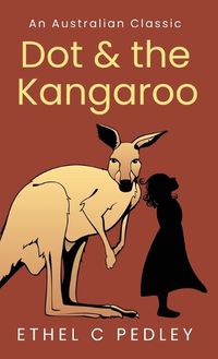 Cover image for Dot and the Kangaroo