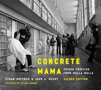 Cover image for Concrete Mama: Prison Profiles from Walla Walla