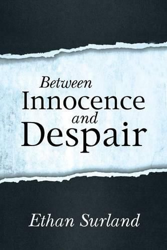 Cover image for Between Innocence and Despair