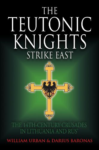 Cover image for The Teutonic Knights Strike East