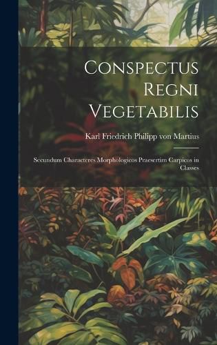 Cover image for Conspectus regni vegetabilis