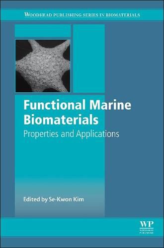 Cover image for Functional Marine Biomaterials: Properties and Applications