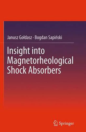 Cover image for Insight into Magnetorheological Shock Absorbers