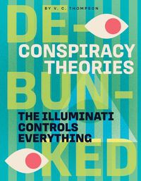 Cover image for The Illuminati Controls Everything