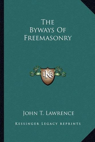 The Byways of Freemasonry