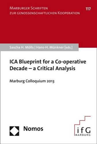 Cover image for Ica Blueprint for a Co-Operative Decade - A Critical Analysis: Marburg Colloquium 2013