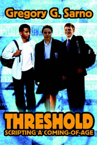 Cover image for Threshold: Scripting a Coming-of-Age