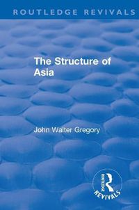 Cover image for Revival: The Structure of Asia (1929)