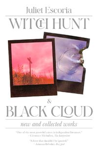 Cover image for Witch Hunt & Black Cloud: New & Collected Works