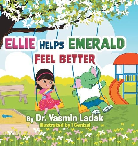 Cover image for Ellie Helps Emerald Feel Better