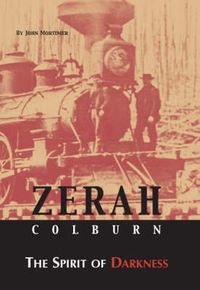 Cover image for Zerah Colburn The Spirit of Darkness