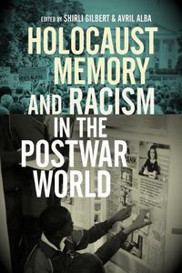 Cover image for Holocaust Memory and Racism in the Postwar World