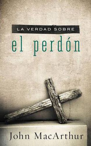 Cover image for La verdad sobre el perdon