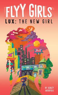 Cover image for Lux: The New Girl #1