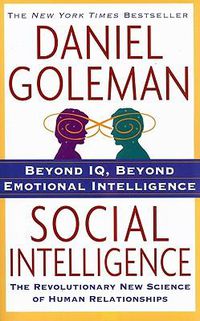 Cover image for Social Intelligence: The New Science of Human Relationships
