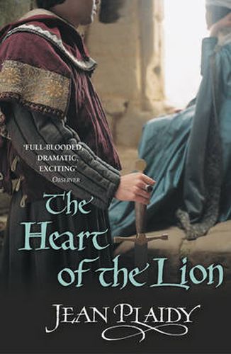 The Heart of the Lion: (Plantagenet Saga)