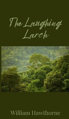 Cover image for The Laughing Larch