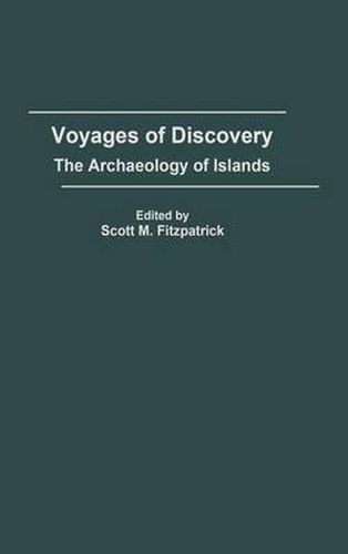 Cover image for Voyages of Discovery: The Archaeology of Islands