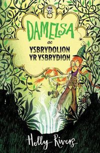 Cover image for Damelsa: Damelsa ac Ysbrydolion yr Ysbrydion