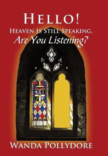 Cover image for Hello! Heaven Is Still Speaking, Are You Listening?