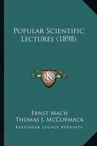 Cover image for Popular Scientific Lectures (1898) Popular Scientific Lectures (1898)