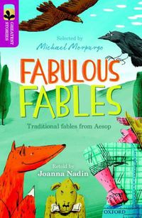 Cover image for Oxford Reading Tree TreeTops Greatest Stories: Oxford Level 10: Fabulous Fables