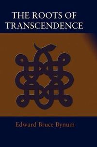 Cover image for The Roots of Transcendence