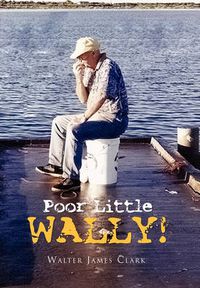 Cover image for Poor Little Wally!