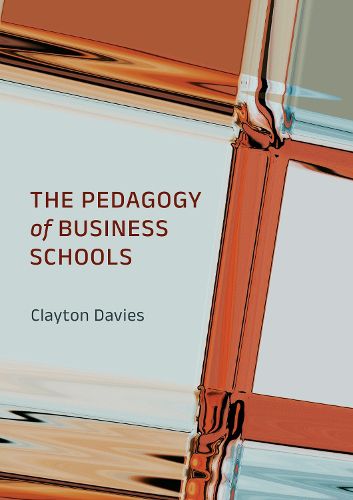 Cover image for The Pedagogy of Business Schools