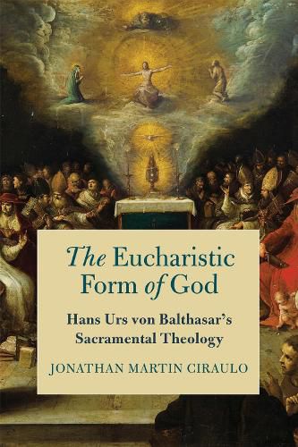 Cover image for The Eucharistic Form of God
