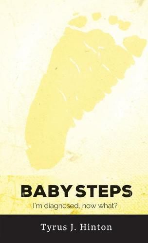 Baby Steps: I'm Diagnosed, Now What?