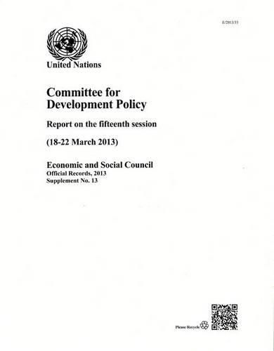 Committee for Development Policy: report on the fifteenth session (18-22 March 2013)