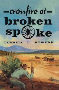 Cover image for Crossfire at Broken Spoke