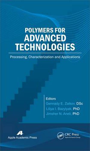 Cover image for Polymers for Advanced Technologies: Processing, Characterization and Applications