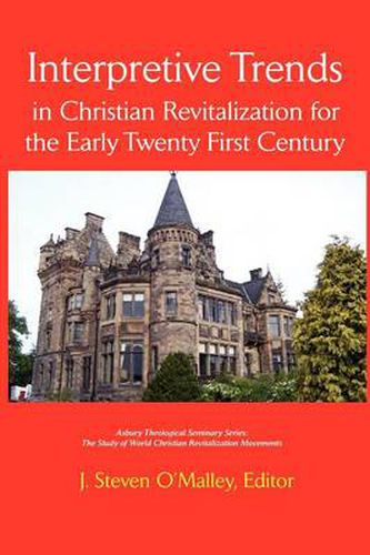 Cover image for Interpretive Trends in Christian Revitalization for the Early Twenty First Century