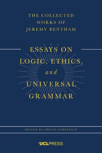 Cover image for Essays on Logic, Ethics, and Universal Grammar